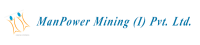 MANPOWER MINING (I) PVT LTD