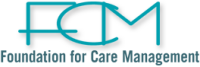 Foundation for care management (fcm)